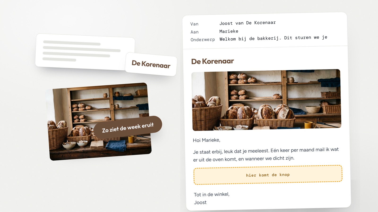 Een welkomstmail van een bakkerij in opbouw: de mail met de aanhef en de eerste alinea's, ernaast de losse bouwstenen en de knop die nog boven zijn plek zweeft.